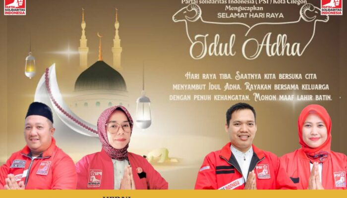 SEGENAP KELUARGA BESAR PENGURUS DEWAN PIMPINAN DAERAH ( DPD ) PARTAI SOLIDARITAS INDONESIA ( PSI ) KOTA CILEGON MENGUCAPKAN SELAMAT HARI RAYA IDHUL ADHA 1446 H,MINAL AIDZIN WAL FAIDZIN MOHON MAAF LAHIR DAN BATIN